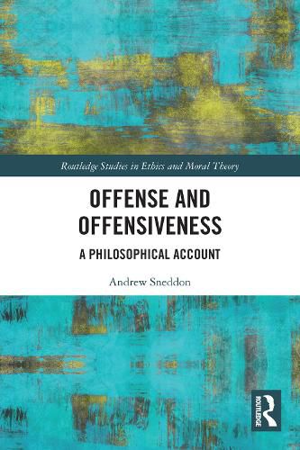 Offense and Offensiveness: A Philosophical Account