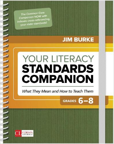 Cover image for Your Literacy Standards Companion, Grades 6-8: What They Mean and How to Teach Them