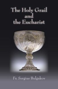 Cover image for The Holy Grail and the Eucharist