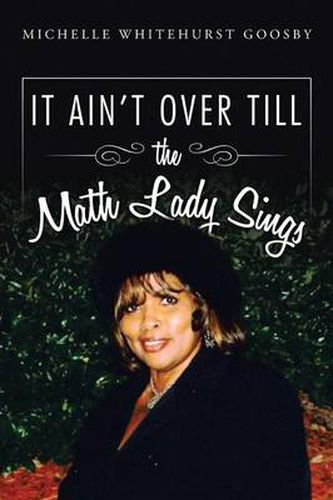Cover image for IT AIN'T OVER TILL the Math Lady Sings