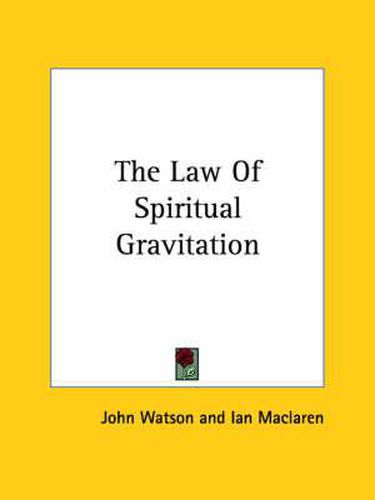 Cover image for The Law of Spiritual Gravitation