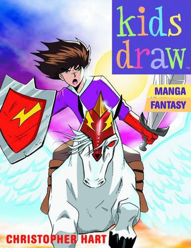 Cover image for Kids Draw Manga Fantasy