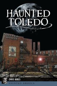 Cover image for Haunted Toledo