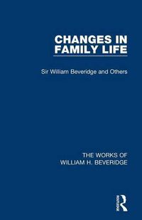 Cover image for Changes in Family Life