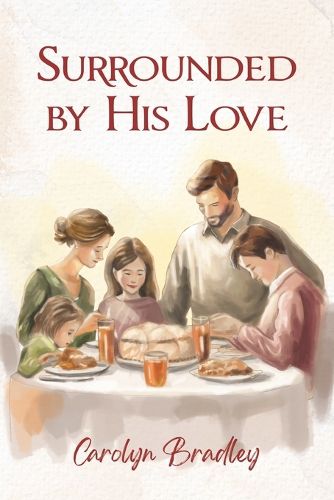 Cover image for Surrounded by His Love