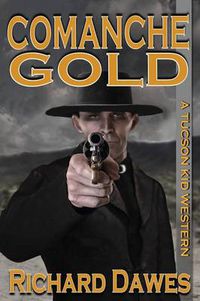 Cover image for Comanche Gold