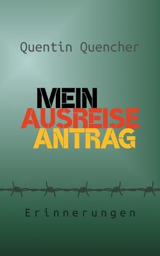 Cover image for Mein Ausreiseantrag: Erinnerungen