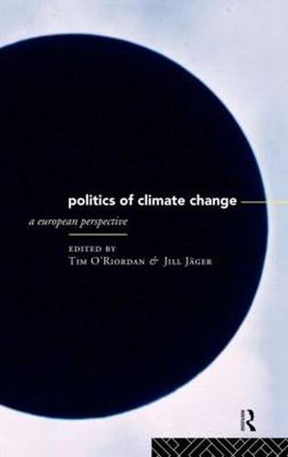 Cover image for Politics of Climate Change: A European Perspective