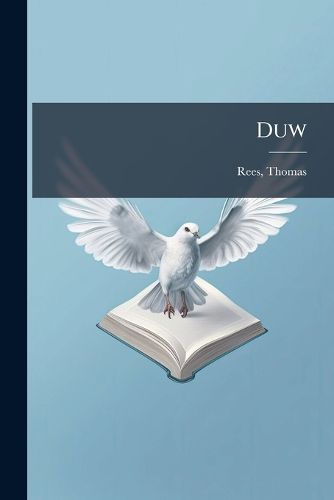 Cover image for Duw: Ei Fodolaeth A'i Natur