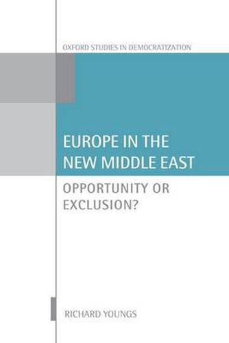 Cover image for Europe in the New Middle East: Opportunity or Exclusion?