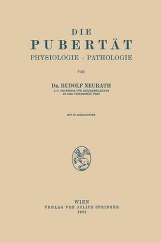 Cover image for Die Pubertat: Physiologie - Pathologie