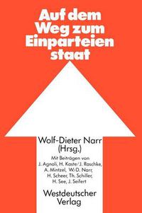 Cover image for Auf dem Weg zum Einparteienstaat