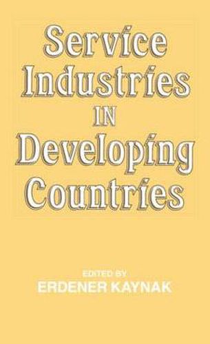 Cover image for Service Industries in Developing Countries