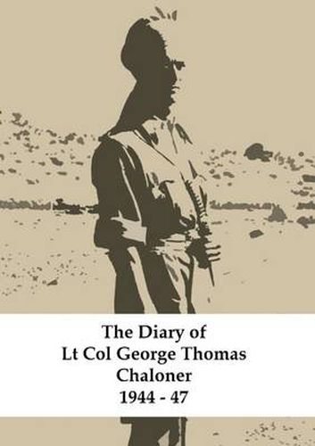 George Thomas Chaloner's Diary