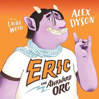 Cover image for Eric the Awkward Orc