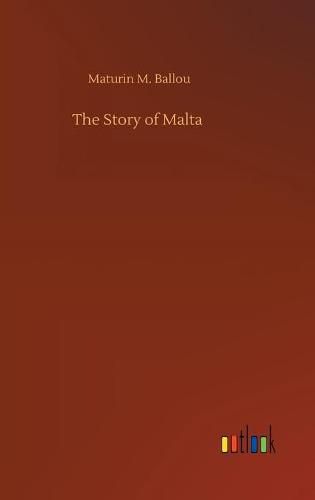 The Story of Malta