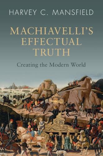 Cover image for Machiavelli's Effectual Truth