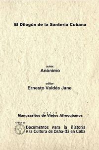 Cover image for El Dilogun De La Santeria Cubana. Libreta De Santeria Anonima.