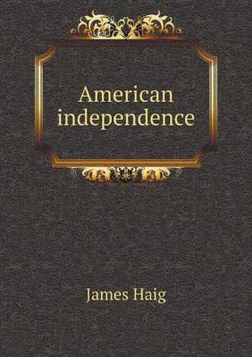 Cover image for American independence