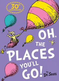 Cover image for Oh, The Places You'll Go!