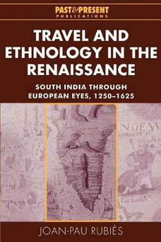 Cover image for Travel and Ethnology in the Renaissance: South India through European Eyes, 1250-1625