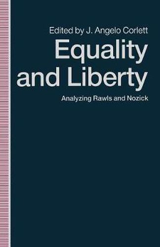 Cover image for Equality and Liberty: Analyzing Rawls and Nozick