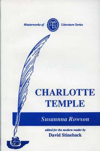 Cover image for Charlotte Temple: A Tale of Truth