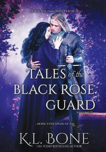 Tales of the Black Rose Guard: Volume II