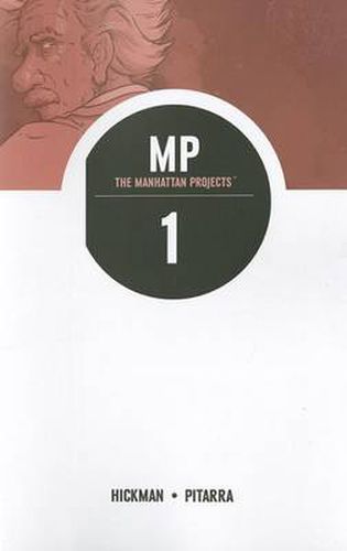 Cover image for The Manhattan Projects Volume 1: Science Bad