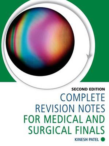 Cover image for Complete Revision Notes for Medical and Surgical Finals
