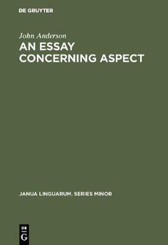 An Essay Concerning Aspect: Some Considerations of a General Character Arising from the Abbe Darrigol's Analysis of the Basque Verb