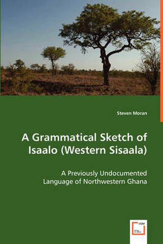 Cover image for A Grammatical Sketch of Isaalo (Western Sisaala)