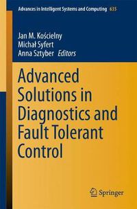 Cover image for Advanced Solutions in Diagnostics and Fault Tolerant Control