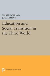 Cover image for Education and Social Transition in the Third World