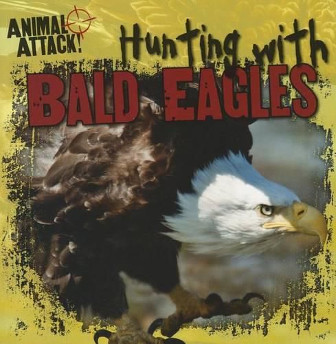 Cover image for Hunting with Bald Eagles