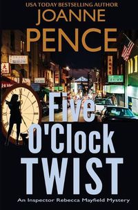 Cover image for Five O'Clock Twist: An Inspector Rebecca Mayfield Mystery