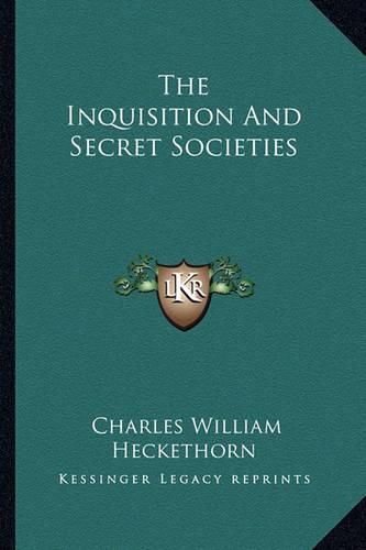 The Inquisition and Secret Societies