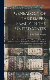 Cover image for Genealogy of the Kemper Family in the United States