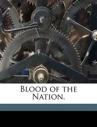 Cover image for Blood of the Nation.