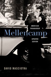 Cover image for Mellencamp, updated edition: American Troubadour