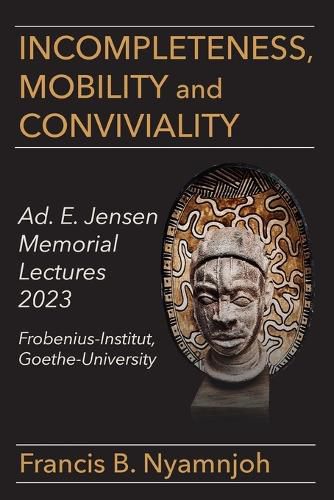 Cover image for Incompleteness Mobility and Conviviality