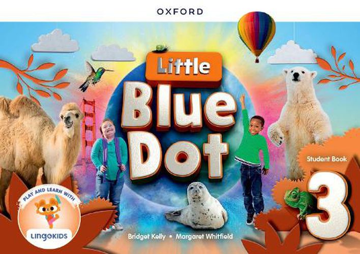 Little Blue Dot: Level 3: Student Book with App