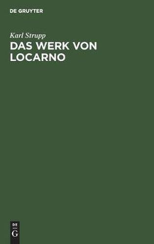 Cover image for Das Werk Von Locarno: Eine Voelkerrechtlich-Politische Studie