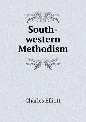 Cover image for South-western Methodism