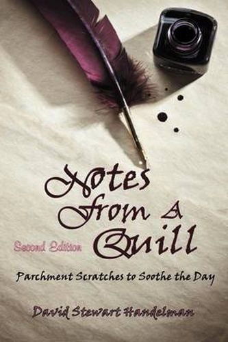 Cover image for Notes From a Quill: Parchment scratches to soothe the day