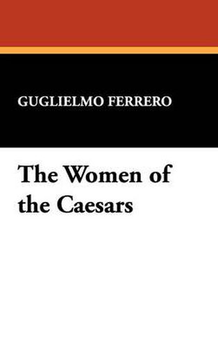 Cover image for The Women of the Caesars