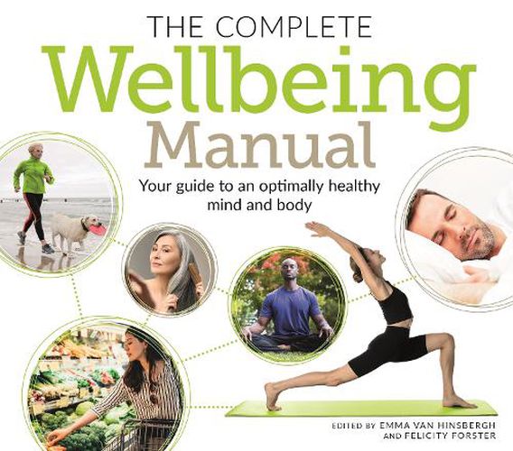 The Complete Wellbeing Manual: Your Guide to an Optimally Healthy Mind and Body