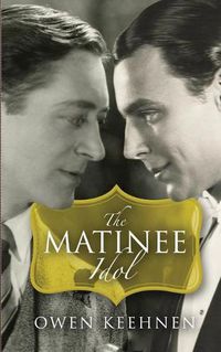 Cover image for Matinee Idol