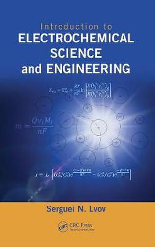 Cover image for Introduction to Electrochemical Science and Engineering