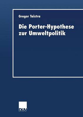 Cover image for Die Porter-Hypothese Zur Umweltpolitik